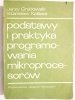 PODSTAWY I PRAKTYKA PROGRAMOWANIA MIKROPROCESORÓW - Grabowski 1987